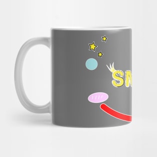 Just smile Mug